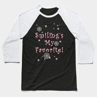 Smiling 2 Baseball T-Shirt